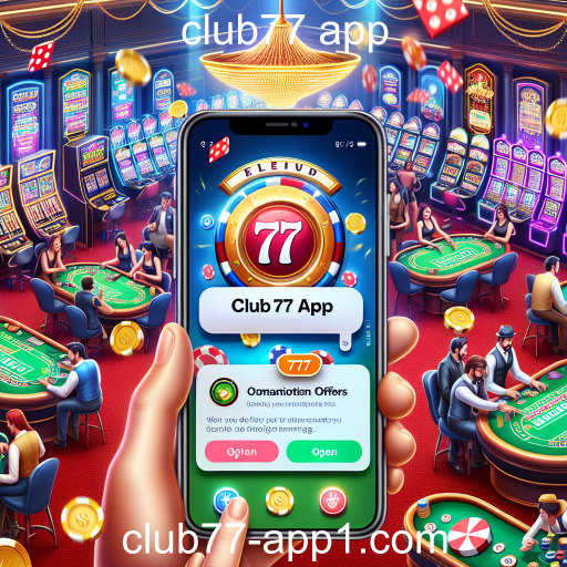 Atraia Mais Diversão com as Promoções do Club77 App